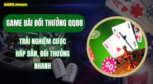 Game bai doi thuong QQ88